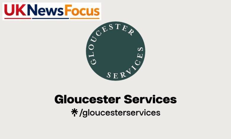Gloucester Services